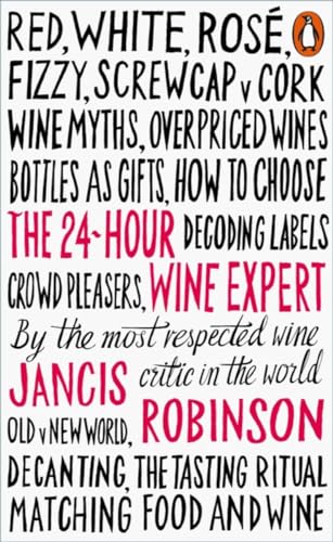 The 24-Hour Wine Expert book by Jancis Robinson