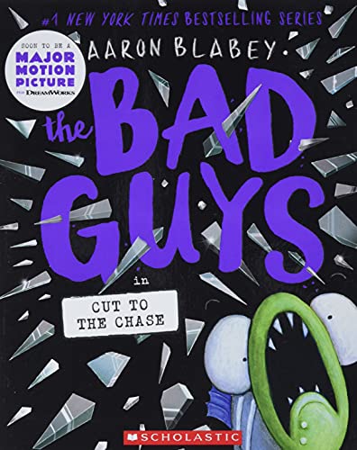 The Bad Guys #13: Cut to the Chase book by Aaron Blabey