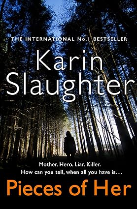 Pieces of Her book by Karin Slaughter