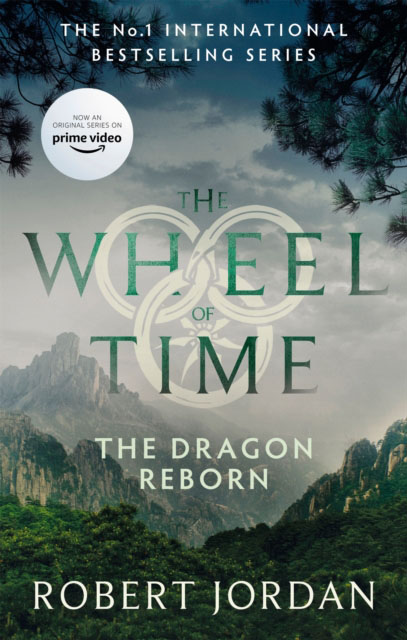 The Wheel of Time #3: The Dragon Reborn book by Robert Jordan