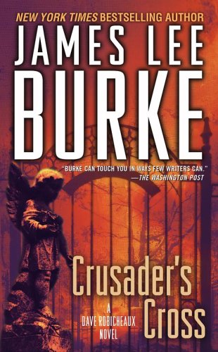 Crusader's Cross by James Lee Burke