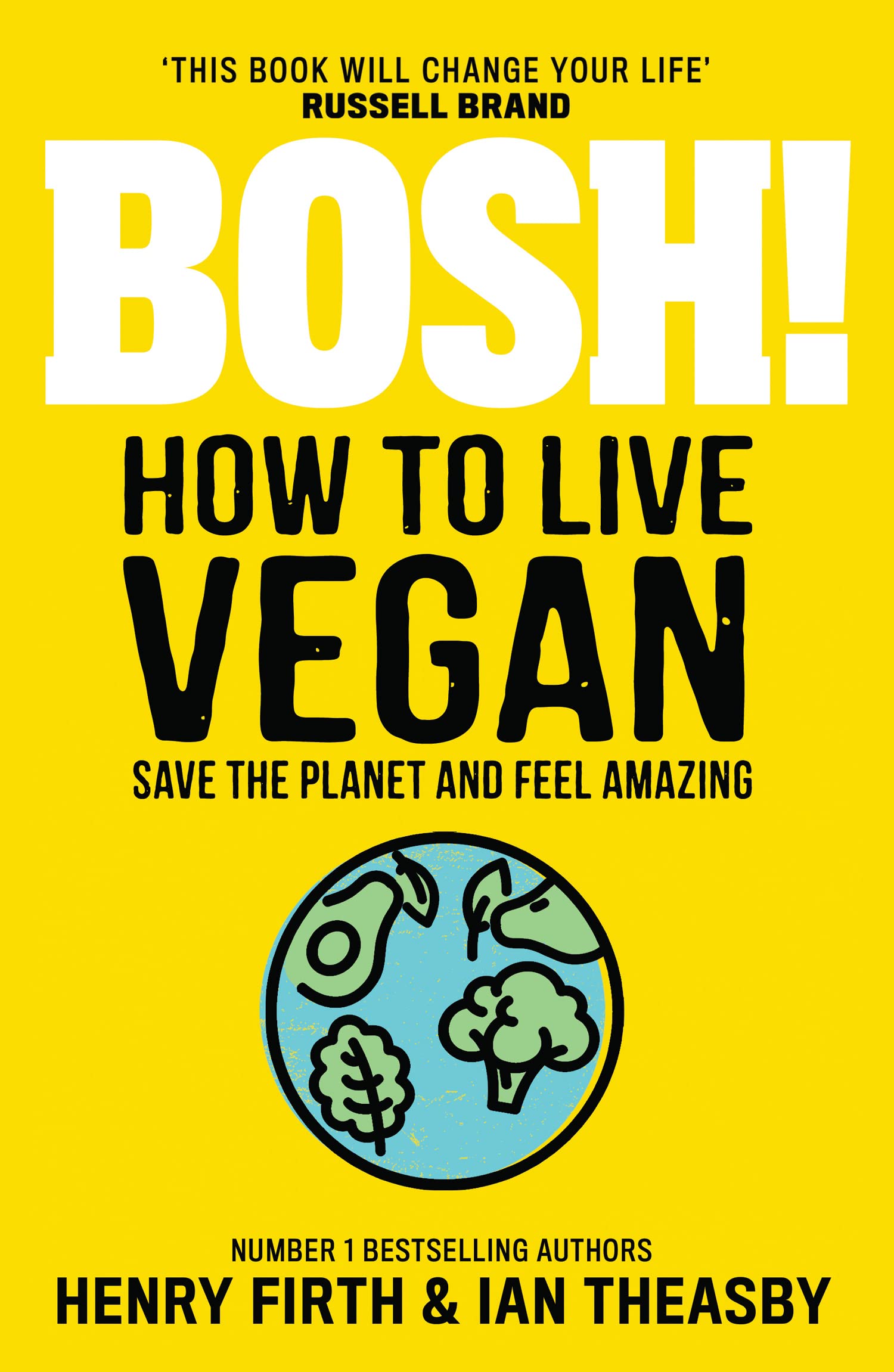 Bosh! How to Live Vegan book by Henry Firth