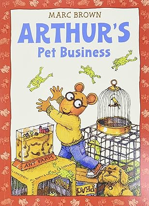 Arthur's Pet Business (An Arthur Adventure) book by Marc Brown
