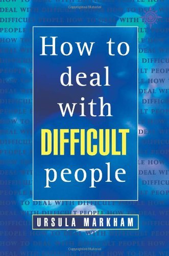 How to Deal With Difficult People book by Ursula Markham