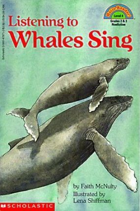 Listening To Whales Sing (Hello Reader Level 4)