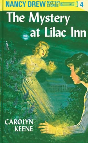 Nancy Drew #4: The Mystery at Lilac Inn