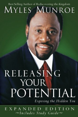 Releasing Your Potential: Exposing the Hidden You book by Myles Munroe