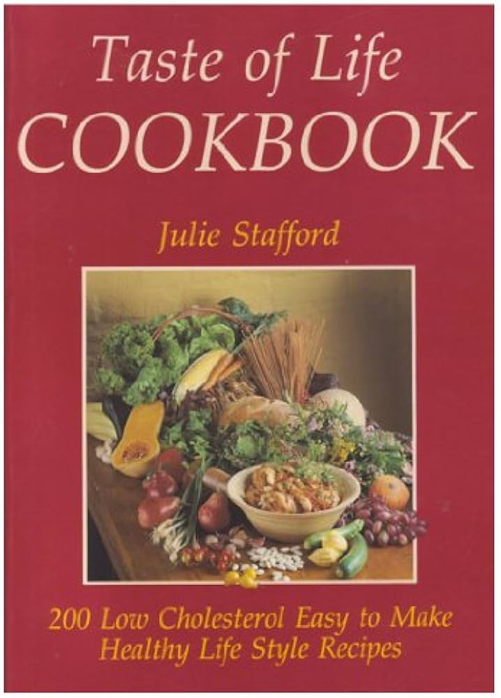 Taste of Life Cookbook : 200 Low Cholesterol Easy to Make Healthy Life Style Recipes