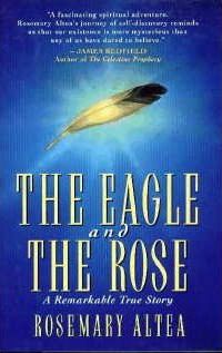 The Eagle and the Rose : A Remarkable True Story