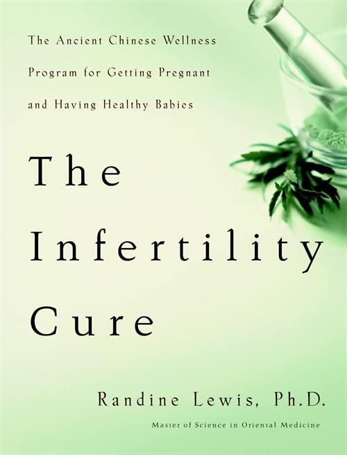 The Infertility Cure by Randine Lewis