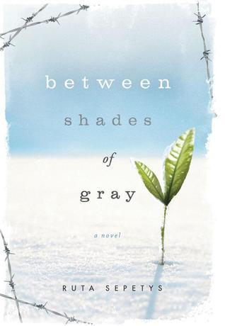 Between Shades of Gray book by Ruta Sepetys