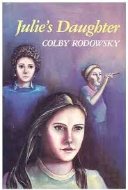Julie's Daughter book by Colby Rodowsky
