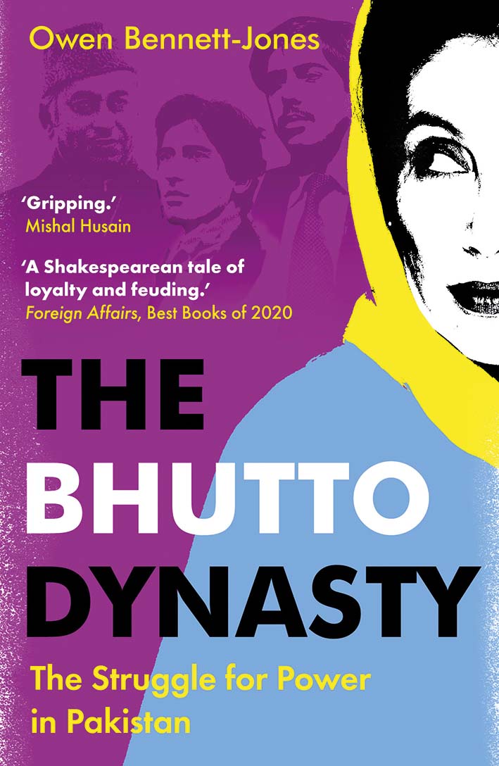 The Bhutto Dynasty: The Struggle for Power in Pakistan book by Owen Bennett-Jones