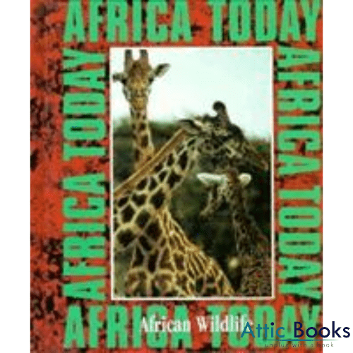 African Wildlife : Africa Today