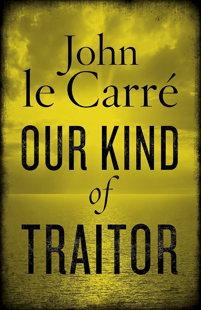 Our Kind of Traitor book by John Le Carre