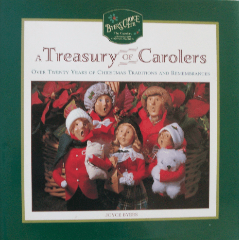A Treasury of Carolers : Over 20 Years of Christmas Tradition and Remembrances