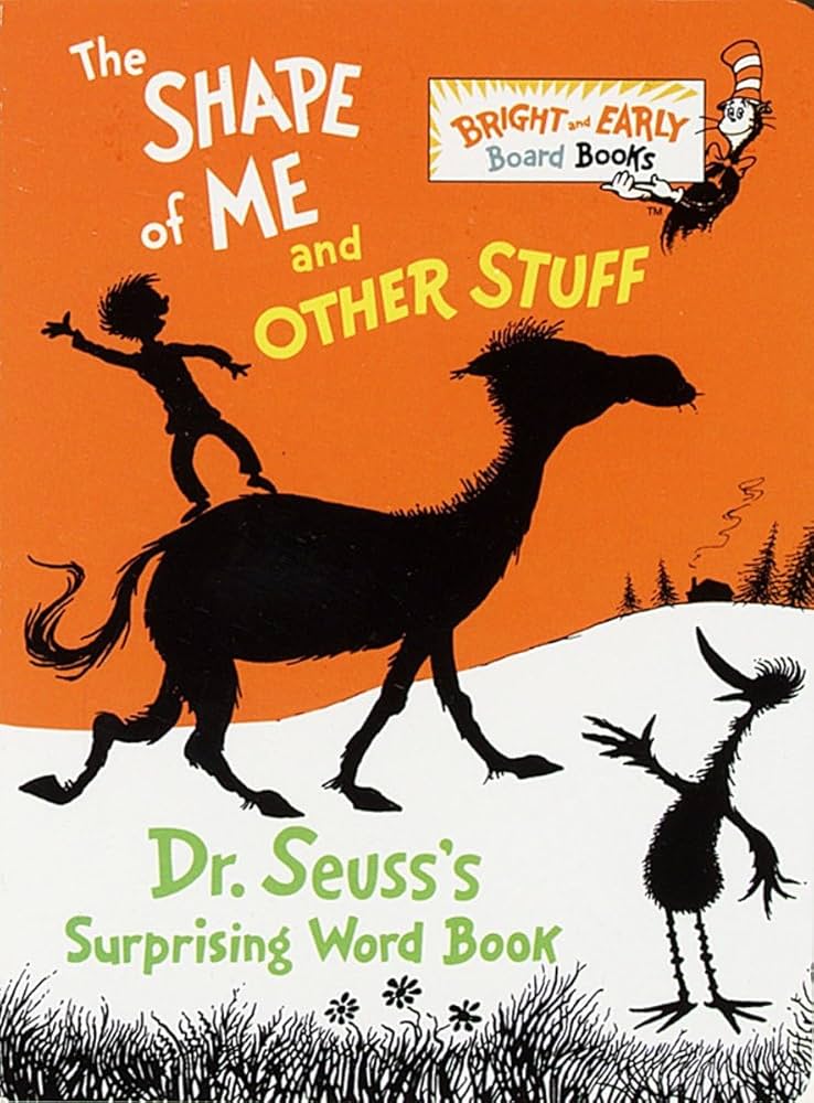 The Shape of Me and Other Stuff book by Dr. Seuss (Board Book)