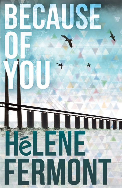 Because of You book by Helene Fermont