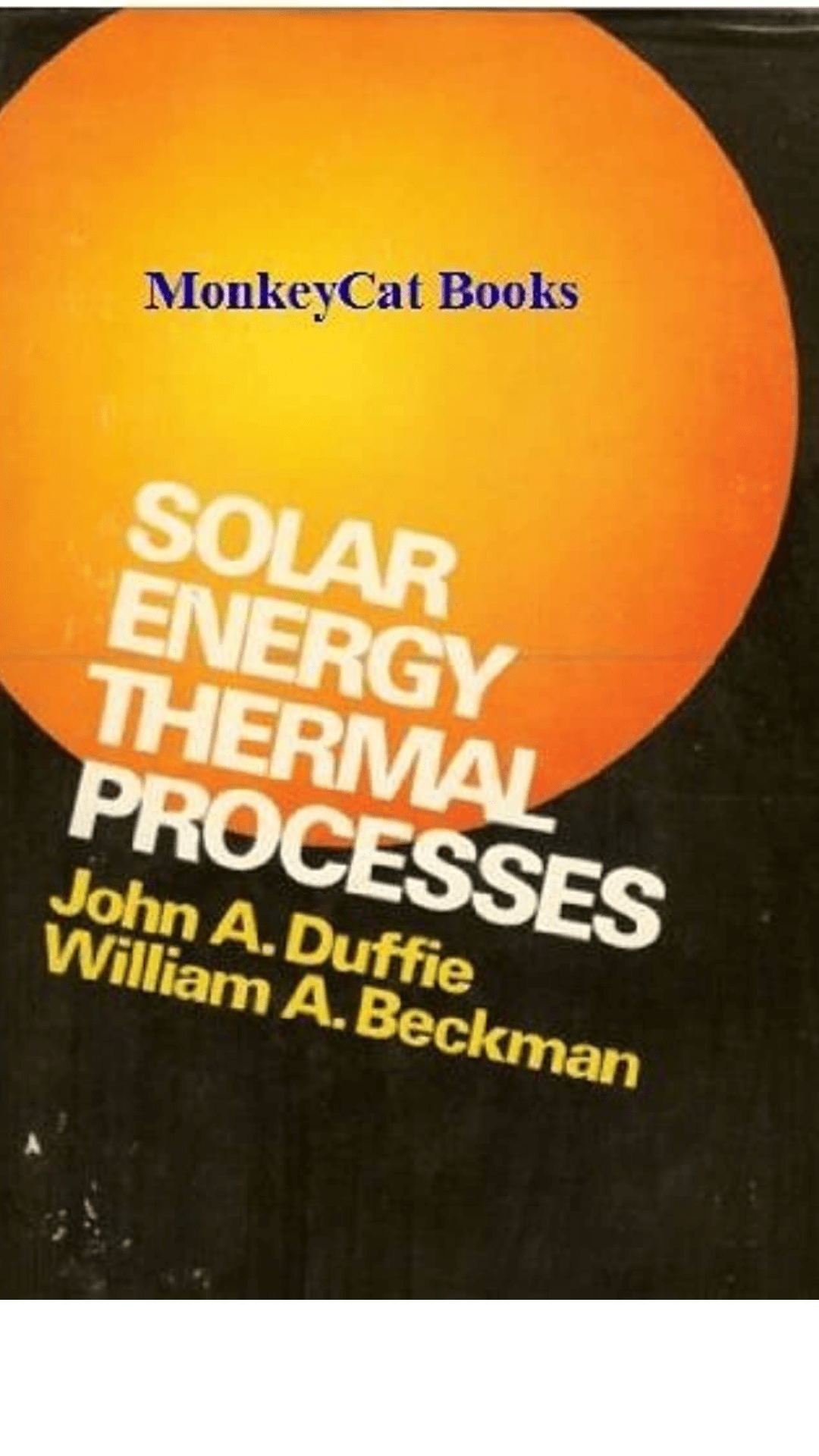 Solar Energy Thermal Processes